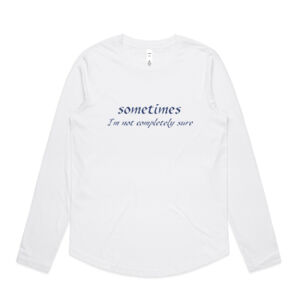 Sometimes - Womens Curve Longsleeve Tee Thumbnail